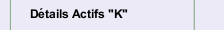 D&eacute;tails Actifs "K"