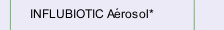 INFLUBIOTIC A&eacute;rosol*